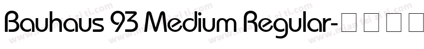 Bauhaus 93 Medium Regular字体转换